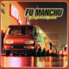 Fu Manchu – King of the Road: la recensione
