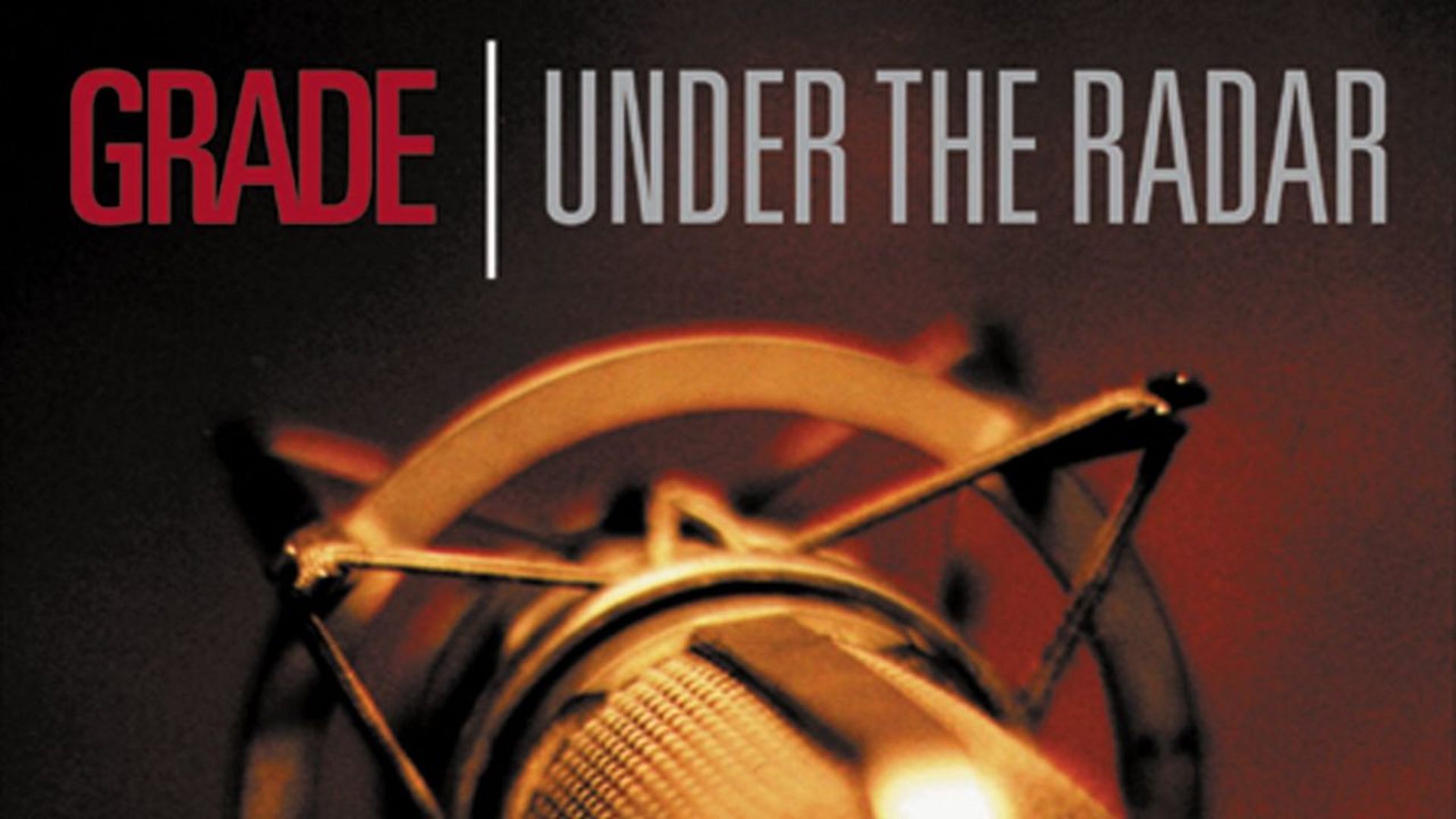 Grade – Under The Radar: la recensione