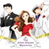 The After-Dinner Mysteries – Stagione 1: la recensione