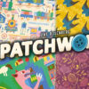 Patchwork: la recensione
